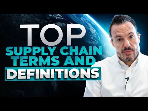 Top 10 Supply Chain Terms and Definitions [Procurement Logistics Warehouse Management etc]