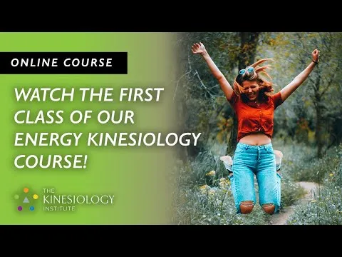 Energy Kinesiology Online Course Class #1