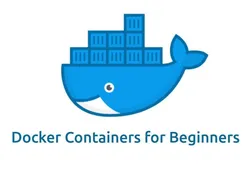 Docker Containers for Beginners