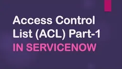 ACL in ServiceNow