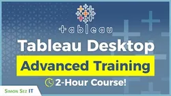Advanced Tableau Training: 2-Hour Expert Course for Tableau Desktop