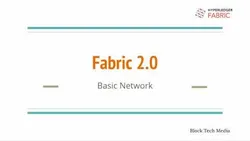 Create Basic Network using Hyperledger Fabric 20