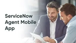 Getting Started with ServiceNow Agent Mobile