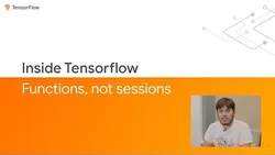 Inside TensorFlow: Functions not sessions