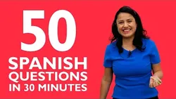 50 Questions you need to learn in Spanish!