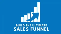Build the Ultimate Marketing Sales Funnel