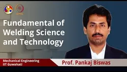 Fundamental of Welding Science and Technology