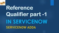 ServiceNow Reference Qualifier