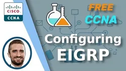 Free CCNA Configuring EIGRP Day 25 Lab CCNA 200-301 Complete Course