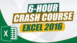 The Ultimate MS Excel Crash Course: 6-Hour Microsoft Excel 2016 Tutorial for Beginners