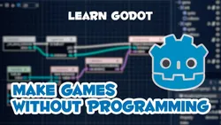 Make Games Without Programming using Godot