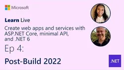 Learn Live - Create web apps and services with ASPNET Core minimal API and NET 6