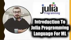 Julia Programming With Machine Learning Tutorials