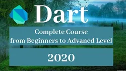 Dart Programming Language Full Course from Beginners to Advanced Level