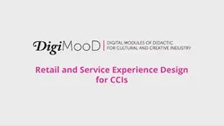 Retail and Service Experience Design for CCIs