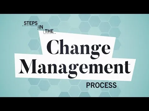 5 Steps in the Change Management Process