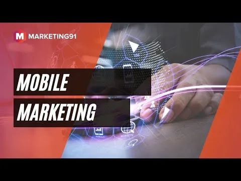 Mobile Marketing - Concept Strategies Types of Mobile Marketing and Examples (Marketing Video 98)