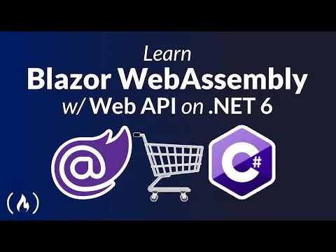 Blazor WebAssembly & Web API on NET 6 : Full Course (C#)