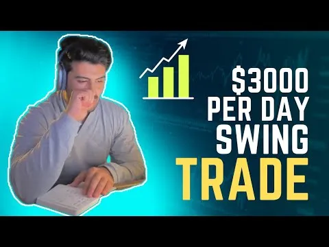 How To Make $3000 Per Day From Swing Trade 2023