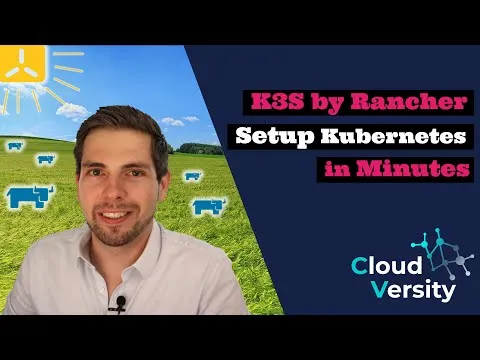 K3S (by Rancher) Setup a lightweight Kubernetes Cluster in Minutes Hands-on Tutorial