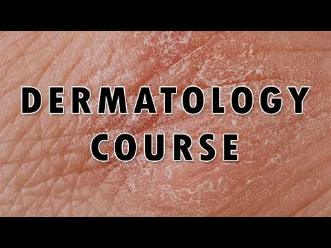 Dermatology - Systematic Breakdown To Master Dermatology