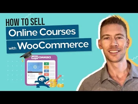 How To Sell Online Courses With WooCommerce
