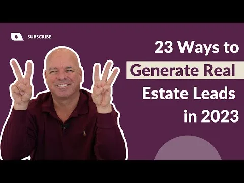 23 Ways to Generate Real Estate Leads in 2023
