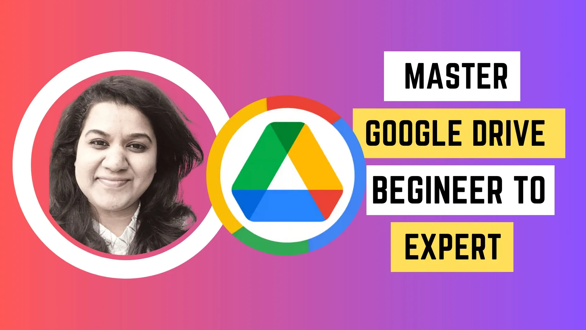 Master Google Drive from Beginner to Expert - Google Docs Slides Sheets Sites - All in one place