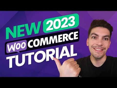 Complete WooCommerce Tutorial 2023 [eCommerce Tutorial]