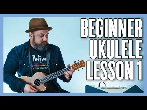 Beginner Ukulele Lesson - Your Very First Ukulele Lesson
