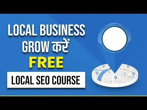 Local SEO Full Course in Hindi How to Rank in Google Maps Learn How to do Local Business SEO
