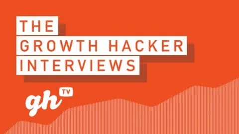 Free Growth Hacking Tutorial - The Growth Hacker Interviews