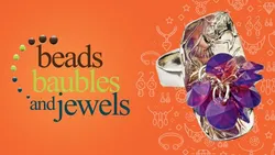 Beads Baubles & Jewels: Elements of Jewelry Making
