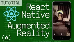 React Native Tutorial - Augmented Reality Mobile App