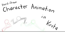 Hand-Drawn Animation: Character Animation!