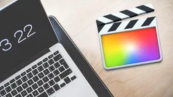 Final Cut Pro X - The Complete Video Editing Masterclass