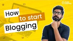 How to start Blogging ? Blogging as a Career Option Blogging Tips Great Learning
