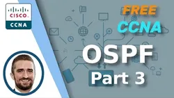 Free CCNA OSPF Part 3 Day 28 CCNA 200-301 Complete Course