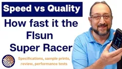 Flsun Super Racer 3d Printer Review Speed and Quality Tests
