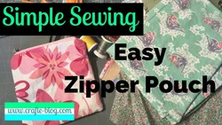 Simple Sewing : How to Sew an Easy Zipper Pouch